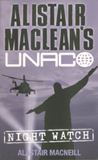 The Alistair MacLean UNACO Franchise - Night Watch
